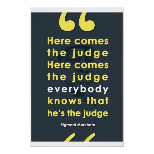 Hier kommt der Richter - Schweinefleisch Markham Poster (Vorderseite)