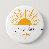 Hier kommt der Sohn Opa, der sein wird Button (Vorderseite)