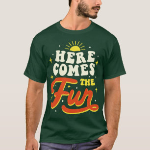Hier kommt der Spaß von Tobe Fonseca T-Shirt