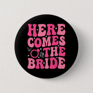 Hier kommt die Braut Junggesellenabschied Hochzeit Button