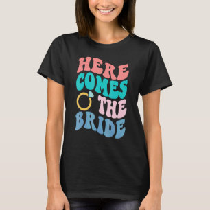 Hier kommt die Braut Junggesellinnenabschied Moder T-Shirt