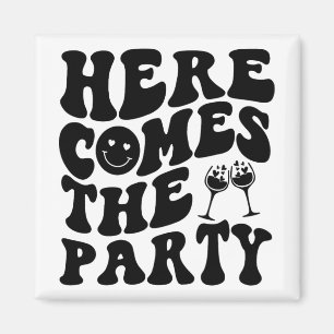 Hier kommt die Braut Party Retro Groovy Junggesell Magnet