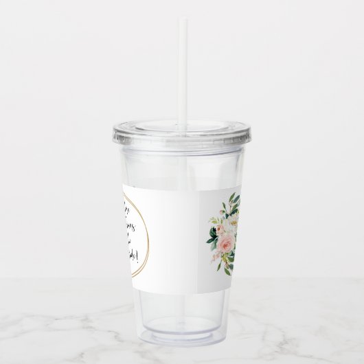 Hier kommt die Braut Pink Floral Acryltrinkbecher (Rechts)