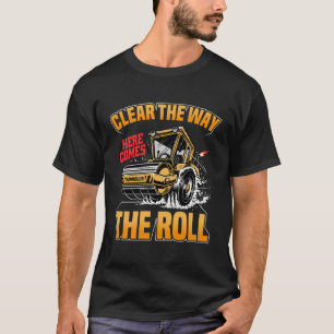Hier kommt die Roll-Dampfwalze T-Shirt