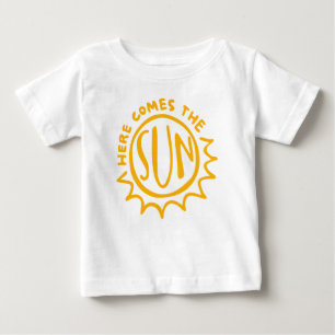 Hier kommt die Sonne Baby T-shirt