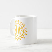 Hier kommt die Sonne Kaffeetasse (Vorderseite Links)