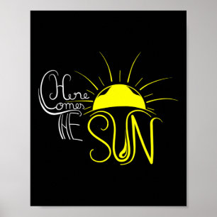 Hier kommt die Sonne Sommerferien Sonnendesign Ich Poster