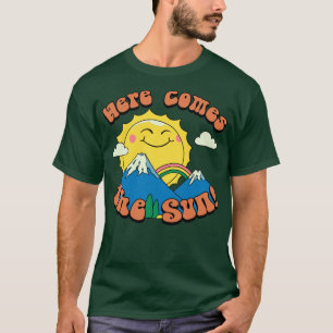 Hier kommt die Sonne T-Shirt
