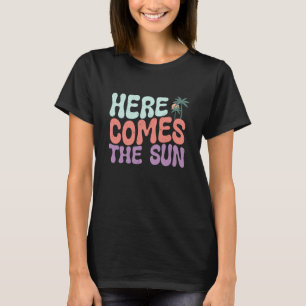 Hier kommt die Sonne T-Shirt