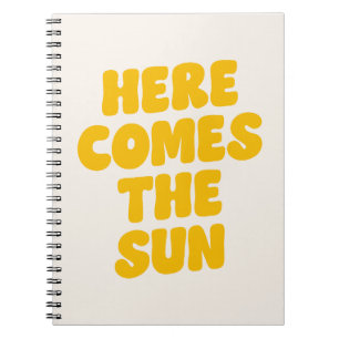 Hier kommt die Sonne Zitat (Beige Ton) Notizblock