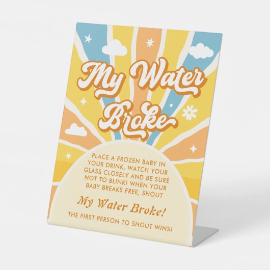 Hier kommt die Sun Baby Dusche mein Wasser Broke S Sockelschild (Vorderseite)