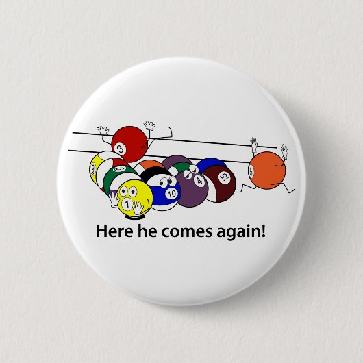 Hier kommt er Knopf Button (Vorderseite)