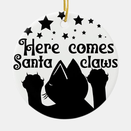 Hier kommt Santa Claws | beidseitig Keramik Ornament (Vorne)