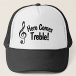 Hier kommt Treble! Funny Hat für Musiker Truckerkappe<br><div class="desc">Dieser lustige Hut hat einen g-clef,  auch ein Dreifach-Klecks mit dem Text genannt: Hier kommt Treble! Es ist ein Wortspiel,  den nur Musiker verstehen werden. Gutes Geschenk für Musiker oder Musikliebhaber in Ihrem Leben!</div>