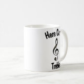 Hier kommt Treble! Funny Mug für Musiker Kaffeetasse (VorderseiteRechts)