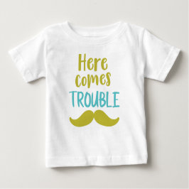 Hier kommt Trouble, Mustache, Mustache Baby T-shirt