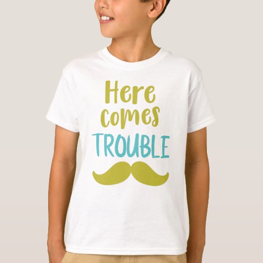 Hier kommt Trouble, Mustache, Mustache T-Shirt (Vorderseite)