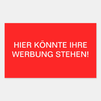 Hier könnte ihre Werbung stehen! Rechteckiger Aufkleber