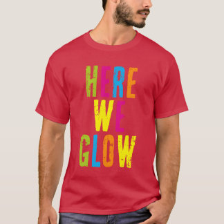 Hier leuchten wir 80er-Farben für Partybroadway-Mu T-Shirt