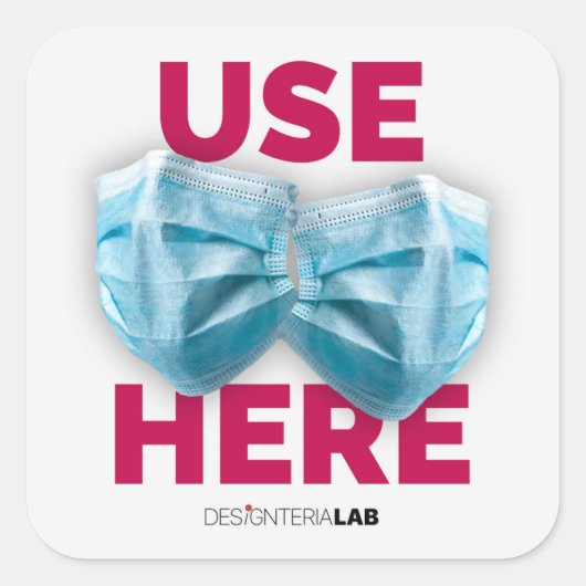 Hier Maske verwenden Quadratischer Aufkleber (Vorderseite)