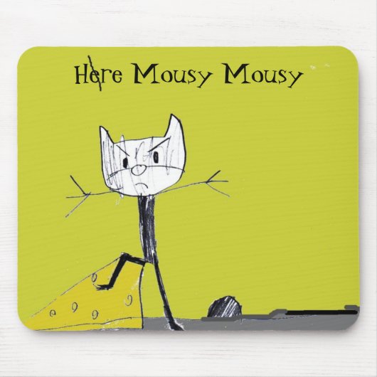 Hier Mousy Mousy mousepad (Vorne)