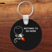 Hier nichts zu tun - Schwarzer Schlüsselanhänger (Vorderseite)