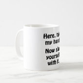 Hier, nimm meine Hand Kaffeetasse (Vorderseite Links)