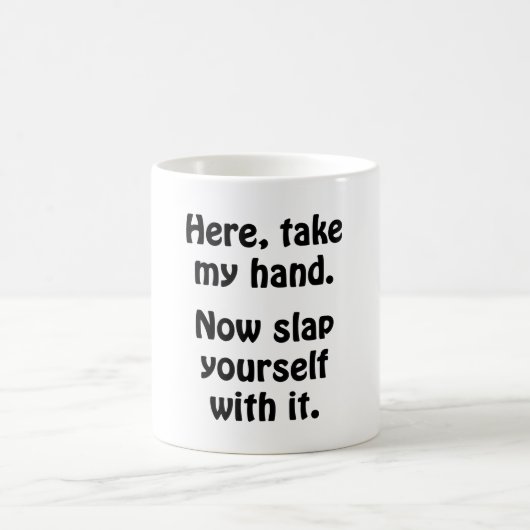 Hier, nimm meine Hand Kaffeetasse (Mittel)