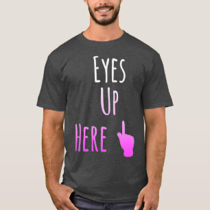 Hier oben T-Shirt