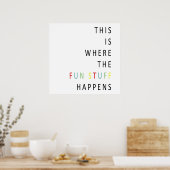 Hier passiert das lustige Zeug Poster (Küche)