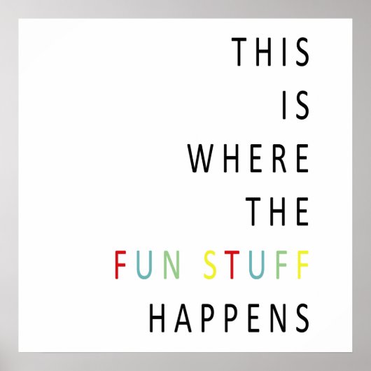 Hier passiert das lustige Zeug Poster (Vorne)