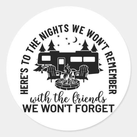 Hier sind die Nächte, an die wir uns nicht erinner Runder Aufkleber (Vorderseite)