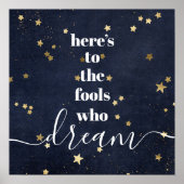 Hier sind die Narren, die träumen Stars Typografie Poster (Vorne)