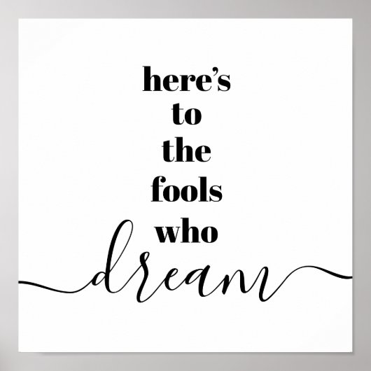 Hier sind die Narren, die Typografie White Black t Poster (Vorne)