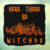 Hier sind Hexen Fensteraufkleber (Blatt 3)