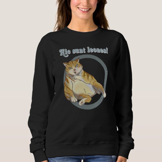 Hier sind Löwen Sweatshirt (Vorderseite)