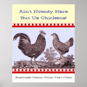 Hier sind nur wir Hühner Country Kitchen Poster