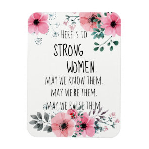 Hier sind starke Frauen Quote Watercolor Floral Ma Magnet