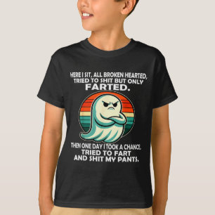 Hier sitze ich ganz gebrochenen Herzens versuchte  T-Shirt