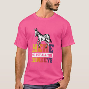 Hier, um alle Esel zu unterbringen T-Shirt