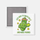 Hier um Ball zu zerschmettern und Freunde zu treff Magnet (Vorderseite/Rückseite)