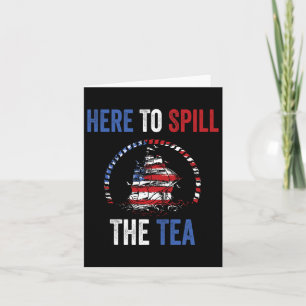 Hier, um den Tee Spill 4. Juli Us Patriotic Pri Karte