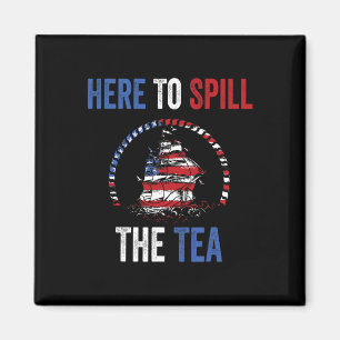 Hier, um den Tee Spill 4. Juli Us Patriotic Pri Magnet
