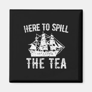 Hier, um den Tee Spill 4. Juli Us Patriotic Pri Magnet
