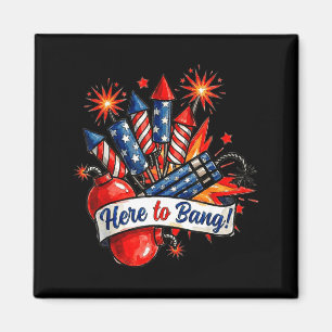 Hier, um Feuerwerk lustig 4. Juli Humor zu knallen Magnet