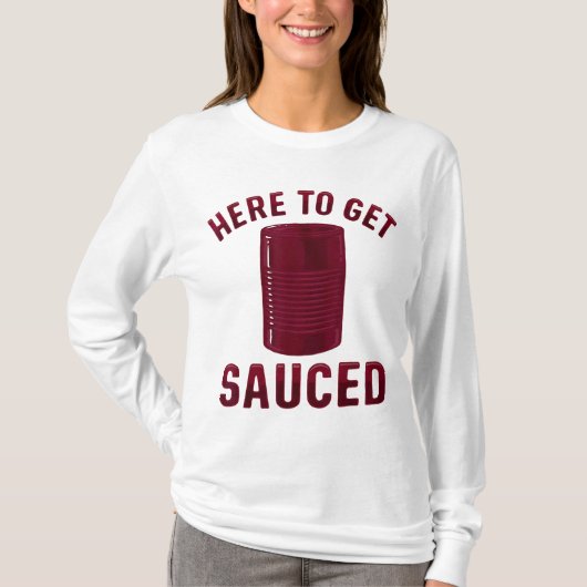 Hier, um sich Sauced Cranberry Sauce Thanksgiv T-Shirt (Vorderseite)