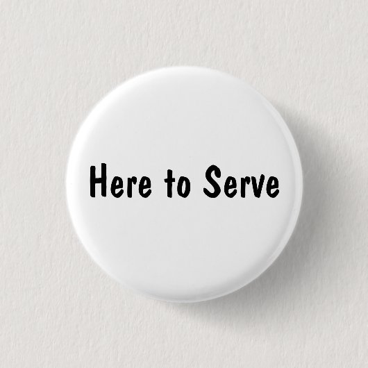 Hier um zu dienen button (Vorderseite)