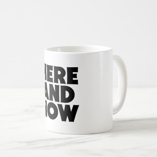 Hier und jetzt kaffeetasse (VorderseiteRechts)