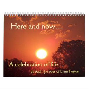 Hier und jetzt…. Kalender 2013 durch Lynn Fuston