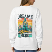 Hier wachsen Träume Sweatshirt (Rückseite)